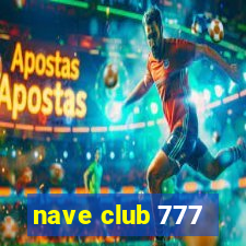 nave club 777